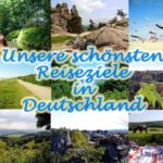 Unsere schönsten Reiseziele in Deutschland
